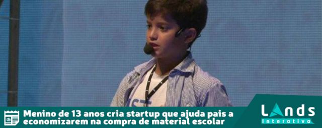 Menino de 13 anos cria startup que ajuda pais a economizarem na compra de materiais escolares